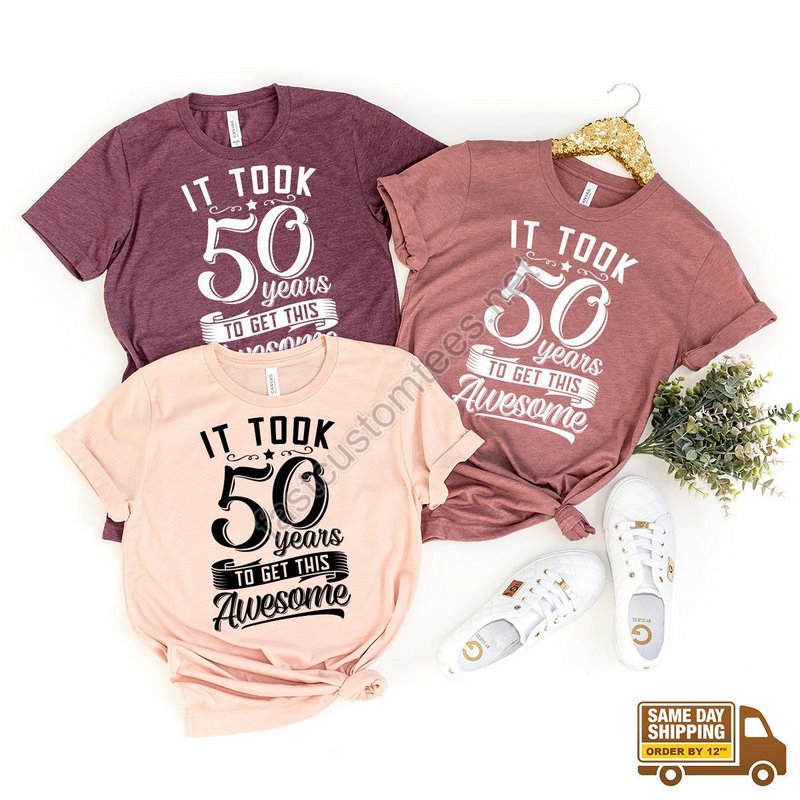 Funny Birthday Shirt Gift For 50 Years Old 50th Birthday T-shirt Birthday Party Awesome Birthday Shirt 50 Years Shirt Parents Gift