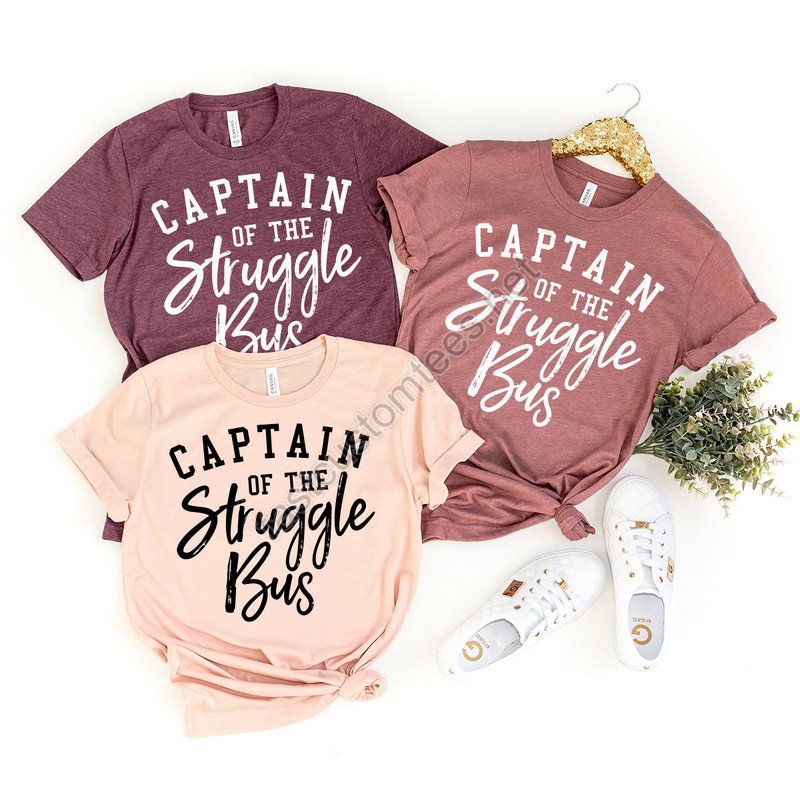 Funny Mom Shirt Style Tee Sassy Women T-shirt Sarcastic Mom Shirt Funny Sarcastic Tee Captain Of The Struggle Bus Shirt Sarcasm Tee