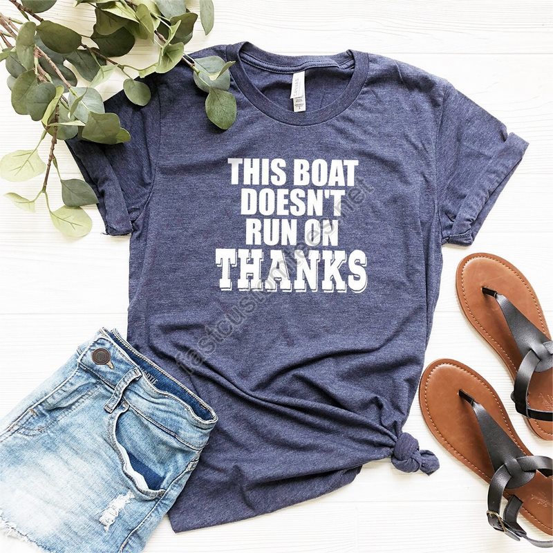 Boating Shirt Sailing Shirt Funny Boating Shirt Boat Owner Lake Gift My Boat Doesn't Run Shirt Lake Shirt Boating Gift Lake Shirt