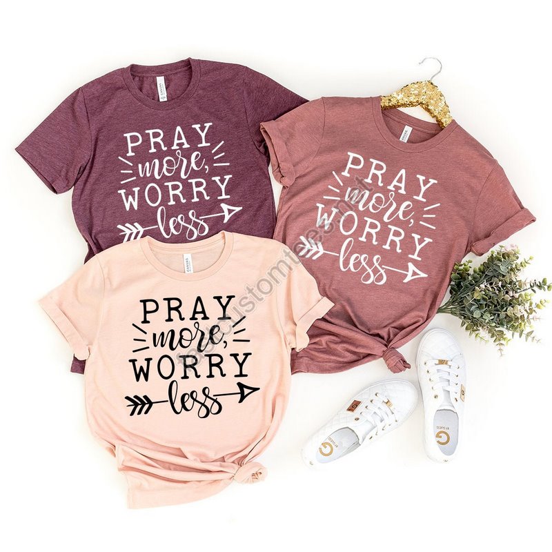 Pray More Shirt Jesus Shirt Pray Shirt Church Shirt Prayer T-shirt Christian Shirt Faith Shirt Cute Christian Tee