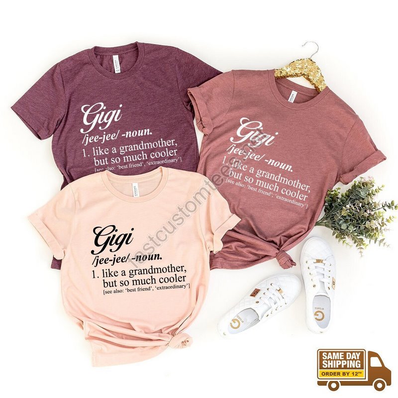 Gigi Definition Shirt Gift For Grandma Gigi T-shirt Grandma Shirt Cool Nana Shirt Grandma Gift Mother's Day Gift Grandmother Shirt