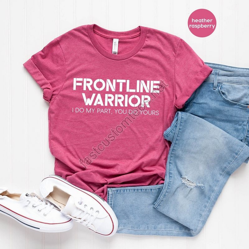 Nurse T-shirt Nursing Graduation Shirt Frontline Warrior Shirt Frontline Hero Shirt Doctor Shirts Essential T-shirt Nursing Shirts