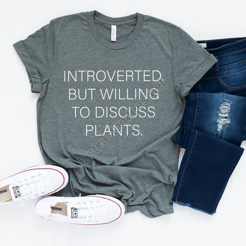 Introvert Shirt Unsocials Shirt Introverted But Willing To Discuss Plants Shirt Plant Lover Gift Plant Lover Shirt Gardening Shirt