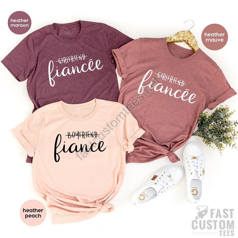 Girlfriend Fiance Shirtboyfriend Shirtmatching Shirtsnot Girlfriend T Shirtengagement Shirtannouncement Shirtengaged Shirt