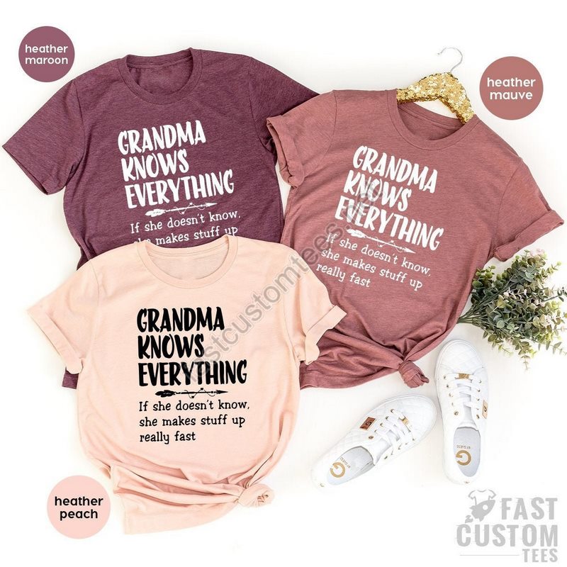 Funny Grandma Shirt Gigi T Shirt Nana Tshirt Gift For Grandmother Grandparent Gifts Grandma Knows Everything Tee Grumpa Gift