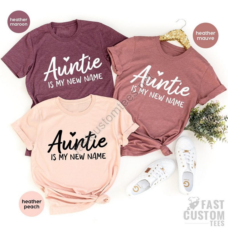 Aunt Tshirt Auntie Gift Best Aunt Shirt New Auntie Gift Cool Aunts Shirt Gift For Sister Auntie Is My New Name Shirt Aunt Tee