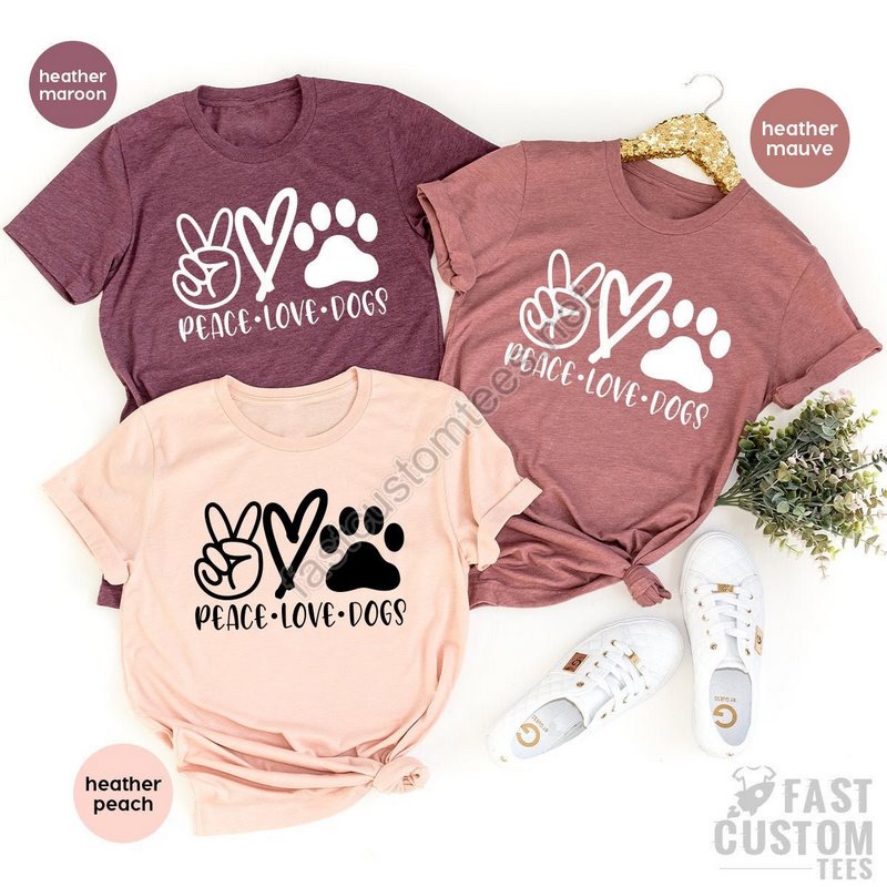 Dog Lover T-shirt Dog Moms T Shirt Fur Mama Shirt Peace Love Dogs Shirt Valentine Tshirt Pet Owner Gift Women Graphic Tees