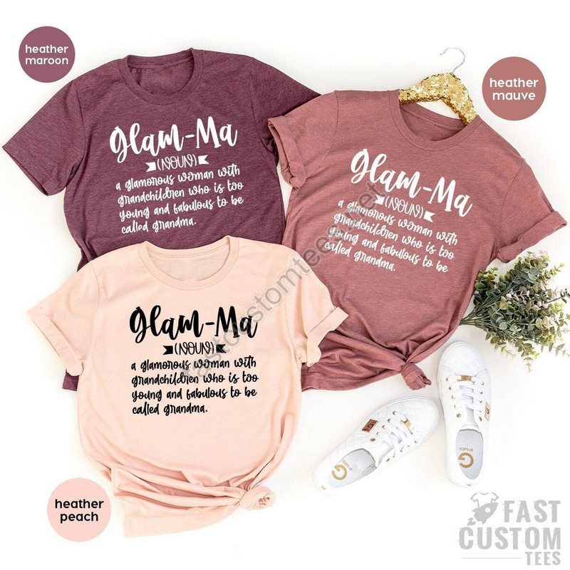 Grandma Shirts Glam-ma Definition Shirt Grandmother Gift Gift For Nana Nana Gifts Glamorous Grandma Tee Gift For Grandma Nana Tshirt