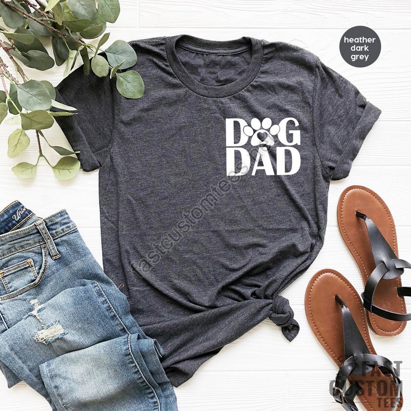 Dog Dad Shirt Fur Daddy Shirt Dog Owner Gift Dog Lover Tshirt Pet Lover T-shirt Gift For Fur Parent Dog Father Shirt Best Dog Dad Tee