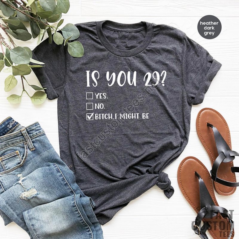 29 Years Old Tshirt 29th Birthday Shirt 29 Birthday Tee Twenty Nine Birthday Sweet 29 Shirt 29th Birthday Gift Birthday T-shirt