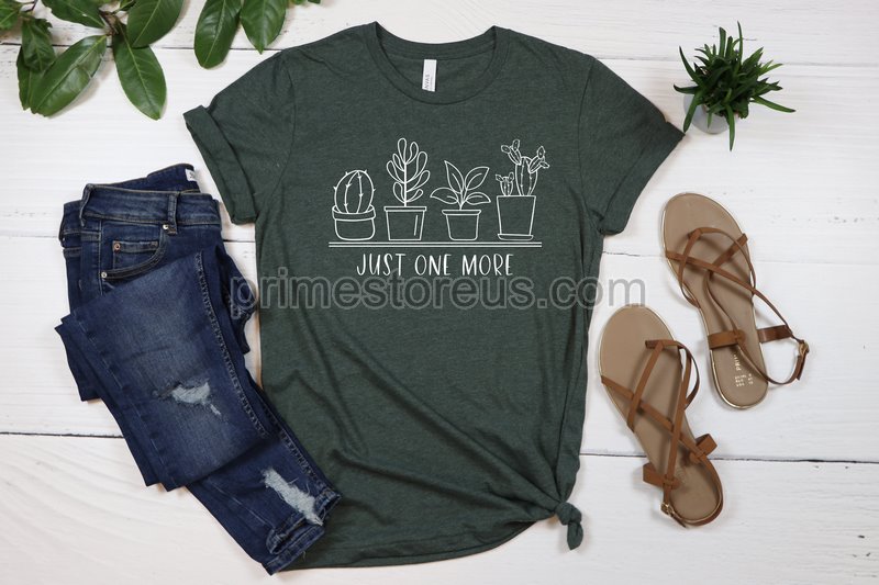 Just One More Plant Shirt Plant Lady T-shirt Plant Lover Gift Gardening Shirt Plant Mom Shirt Gardening Shirt Plant Mom Shirt