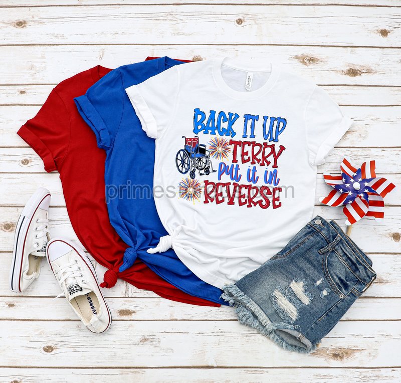 Custom Put It In Reverse Terry Tee Cute Funny July 4th Shirtput It In Reverse Terry Shirtback Up Terry 4th Of July Shirts 4th Of July