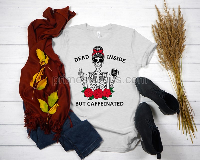 Dead Inside But Caffeinated Coffee Skeleton Shirt Dead Inside Shirt Funny Coffee Skeleton Mom Shirtfunny Coffee Shirt