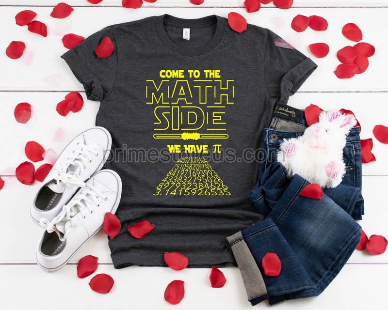 Come To The Math Side We Have Pi Math Shirt Math Teacher Science Shirt Nerdy Shirt Science Gift Funny Science Shirt Math Lover