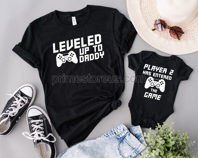 Leveled Up To Daddy Player 2 Has Entered The Game T-shirt Daddy Baby Matching Shirt Fathers Day Shirt Funny Fathers Day Gift T-shirt