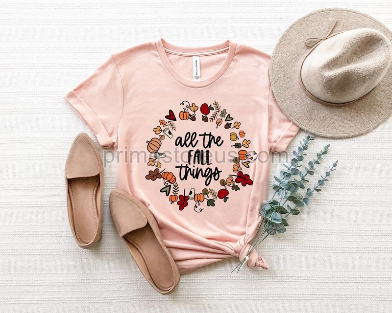 Cute Fall Shirt All The Fall Things Shirt Thanksgiving Shirt Autumn Shirt Pumpkin Shirt Thanksgiving Food Shirt Women Fall Shirts