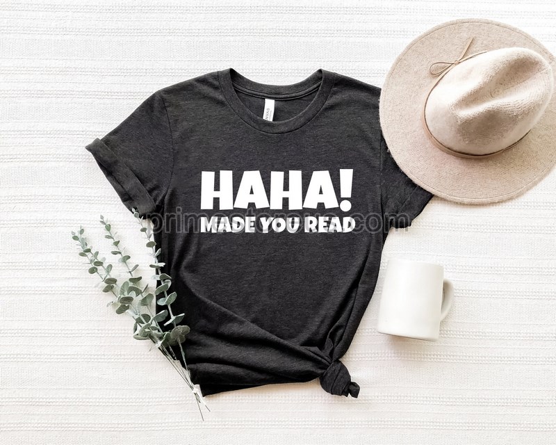 Ha Ha Made You Readfunny Teacher Shirt English Teacher Gift Funny Librarian Shirt Librarian Gifts Funny Humor Shirt Librarian T-shirt