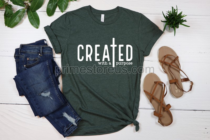 Created With Purpose Shirt Christian Shirt Bible Verse Shirt Church Shirtfaith Gift Christian Shirtsfaith Cross Vertical Cross Jesus