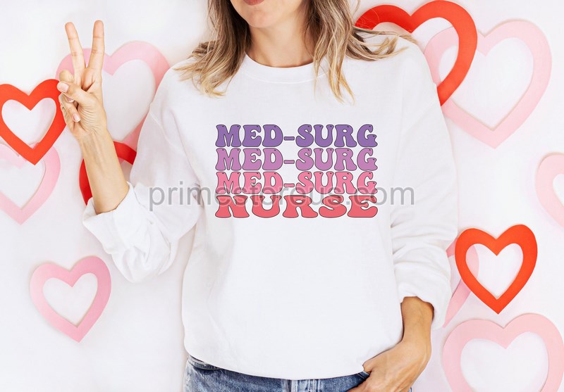Med Surg Nurse Crewneck Sweatshirt Medical Surgical Nurse Shirtmedsurg Nursing School Tee Registered Nurse Shirt Nursing School