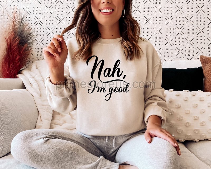 Women Birthday Gift Nah I'm Good Shirt Sarcastic Shirt Feminist Quotes Shirt T-shirt Introvert Shirt Funny Women Shirt