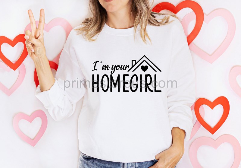 I'm Your Home Girl Shirt Real Estate Shirt Real Estate Tee Boss Babe Shirt I'm Your Home Girl Women's Shirt Tees Wife Mom