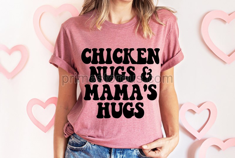 Chicken Nugs Mama Hugs Shirtgift For Momchicken Nugget Lover Shirtmothers Day Giftmama Shirtmom Giftmom Liferetro Mama Shirt