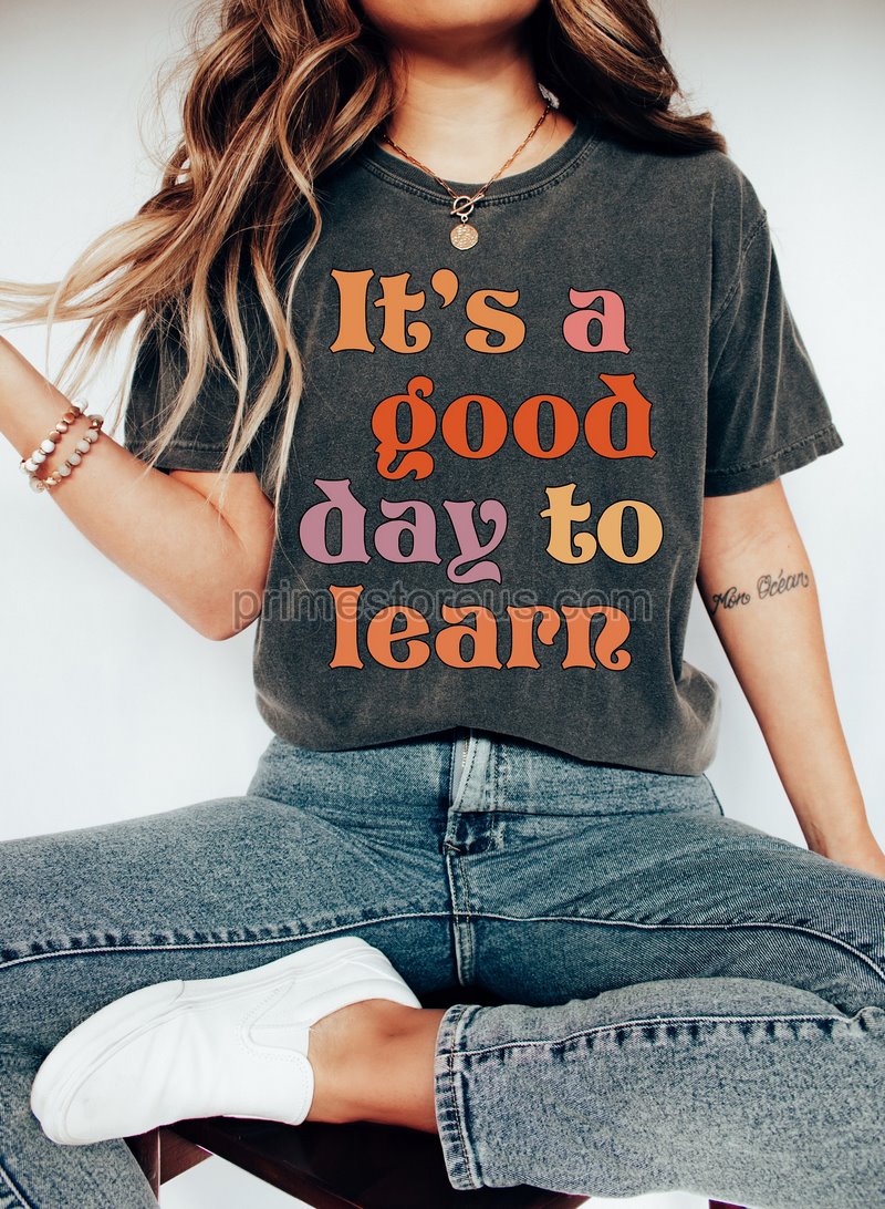 Its A Good Day To Learn Teacher Shirts For Teacher Cute Back To School 2022 Elementary Retro Teach Love Inspire Vintage Rainbow Tiny Humans