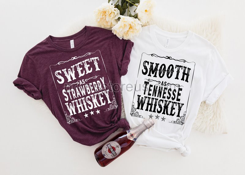 Smooth As Tennessee Whiskey Sweet As Strawberry Wine Shirt Country Music Shirt Country Girl Shirt Day Drinking Shirt Whiskey Lover