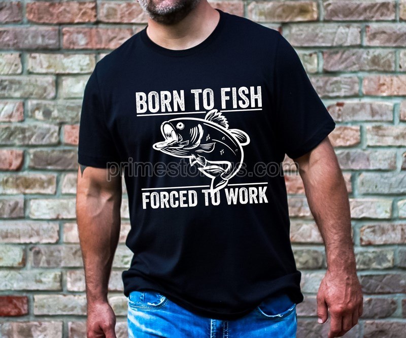 Dad Fishing T-shirt Born To Fish Forced To Work Shirtfather's Day Gift Shirt Dad Birthday Giftgifts For Dad Husband Shirtgrandpa Shirt