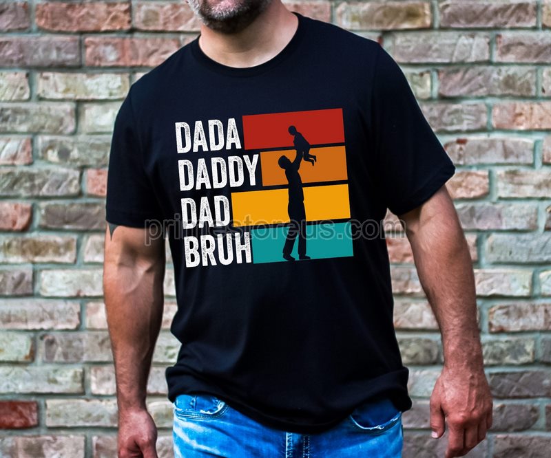 Dada Daddy Dad Bruh Shirt Funny Shirt For Dad Fathers Day Gift Gift For Father Retro Vintage Dada Shirt Dad Life Shirt Funny Party T