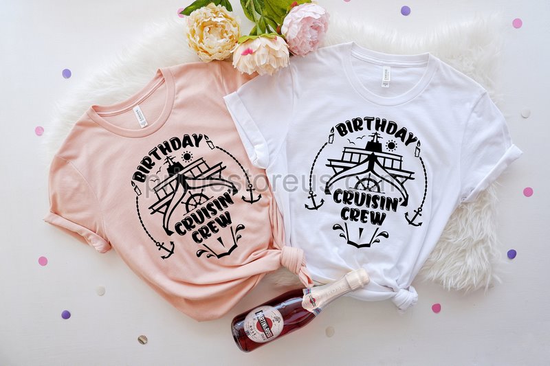 Birthday Cruisin Crew Shirts Cruise Birthday Squad Shirts Birthday Family Cruising Shirts Birthday Trip Shirts Birthday Group Shirts