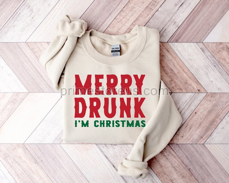 Merry And Drunk I'm Christmas Shirt Christmas Family Matching Shirt Christmas Family Matching Top Christmas Sweatshirt