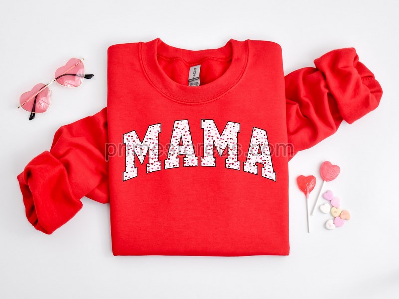 Mama Sweatshirt Valentines Day Shirt Mama Valentine Shirt Mama Shirt Love Shirt Cute Valentines Shirt Valentine Sweatshirt