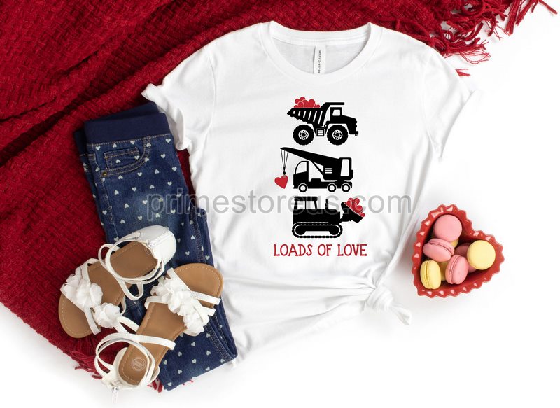 Loads Oflove Shirt Sweatshirt Valentines Day Construction Truck Shirtcute Valentines Shirtvalentines Day Dump Truckbulldozer Excavator