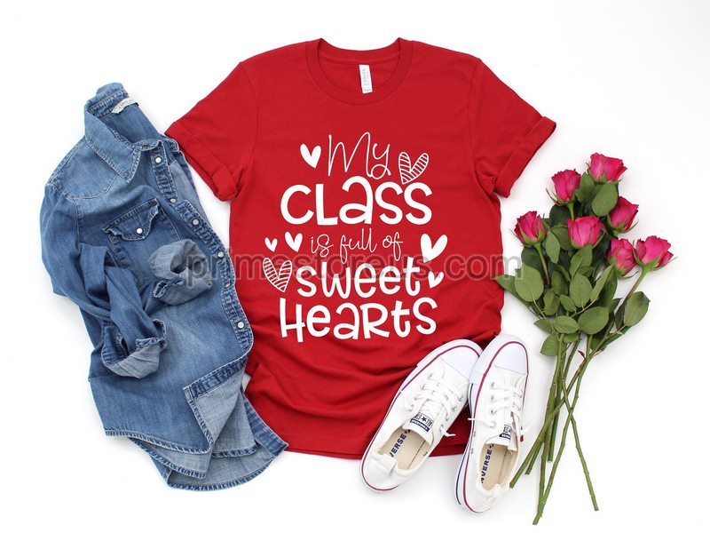 My Class Full Of Sweet Hearts Valentine's Day Teacher T-shirt Gift For Valentines Day Unisex Ladies Tee Tee Shirt