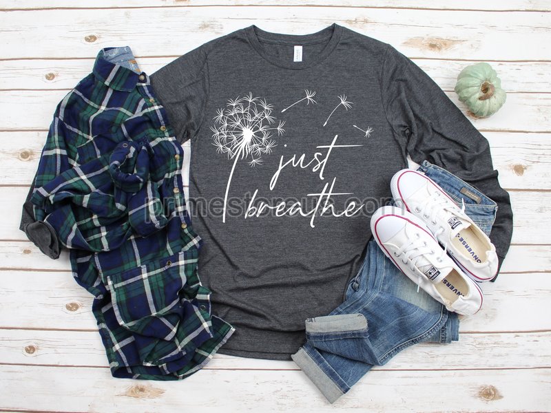 Just Breathe Longsleeve Shirtjust Breathe Dandelion Just Breathe Longsleeve