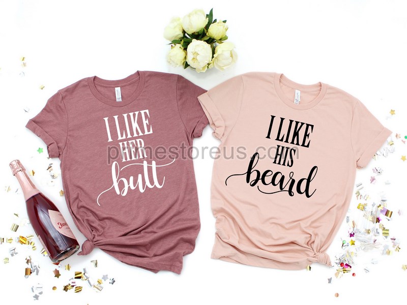 Couples Shirts Couples T Shirt Couples Tees Couples Tshirts Couples Matching Shirts Funny Couples Shirts I Like His Beard I Like Her Butt