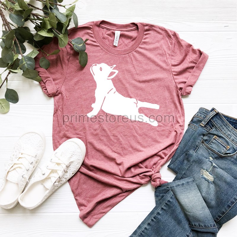 French Bulldog Yoga Pose Shirt Yoga Shirt Dog Lover Shirt Namaste Shirt Funny Dog Shirt Namaste Yoga Namastay In Bed Shirt Zen Shirt