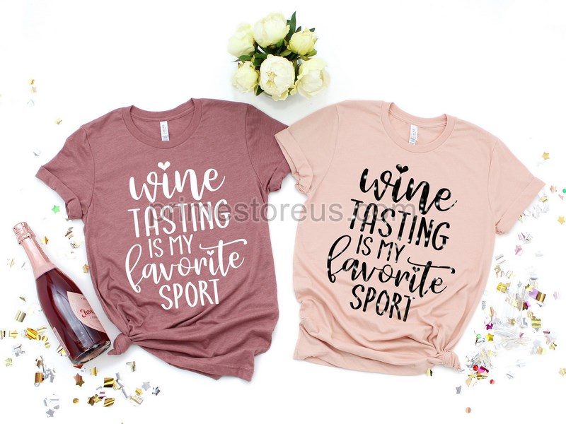 Wine Tasting Is My Favorite Sport Shirt Wine Tasting Shirt Winery Tour Shirt Vineyard Shirt Wine Lover Shirt Wine Gifts Funny Wine Tee