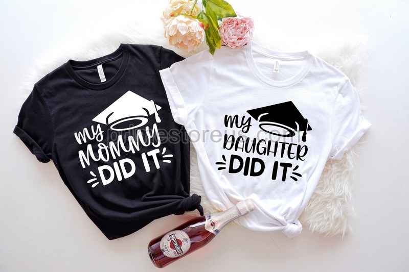 Mom Graduated Tee Grad Mama Shirts Graduation Shirt Student Mom Shirt Mama Graduate Family Graduation Tee My Mommy Did It Shirt