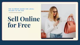 Sell Online for Free – Ultimate Guide for Local Sellers in the USA