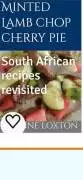 Minted lamb chop cherry pie :South African recipes revisited- Lynne Loxton