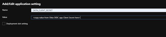 Azure Add/Edit application setting dialog creating OKTA_CLIENT_SECRET with the Okta client secret as its value