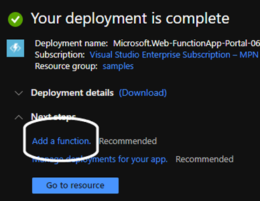 Azure "Your deployment is complete" screen with the "Add a function" link circled under Next steps
