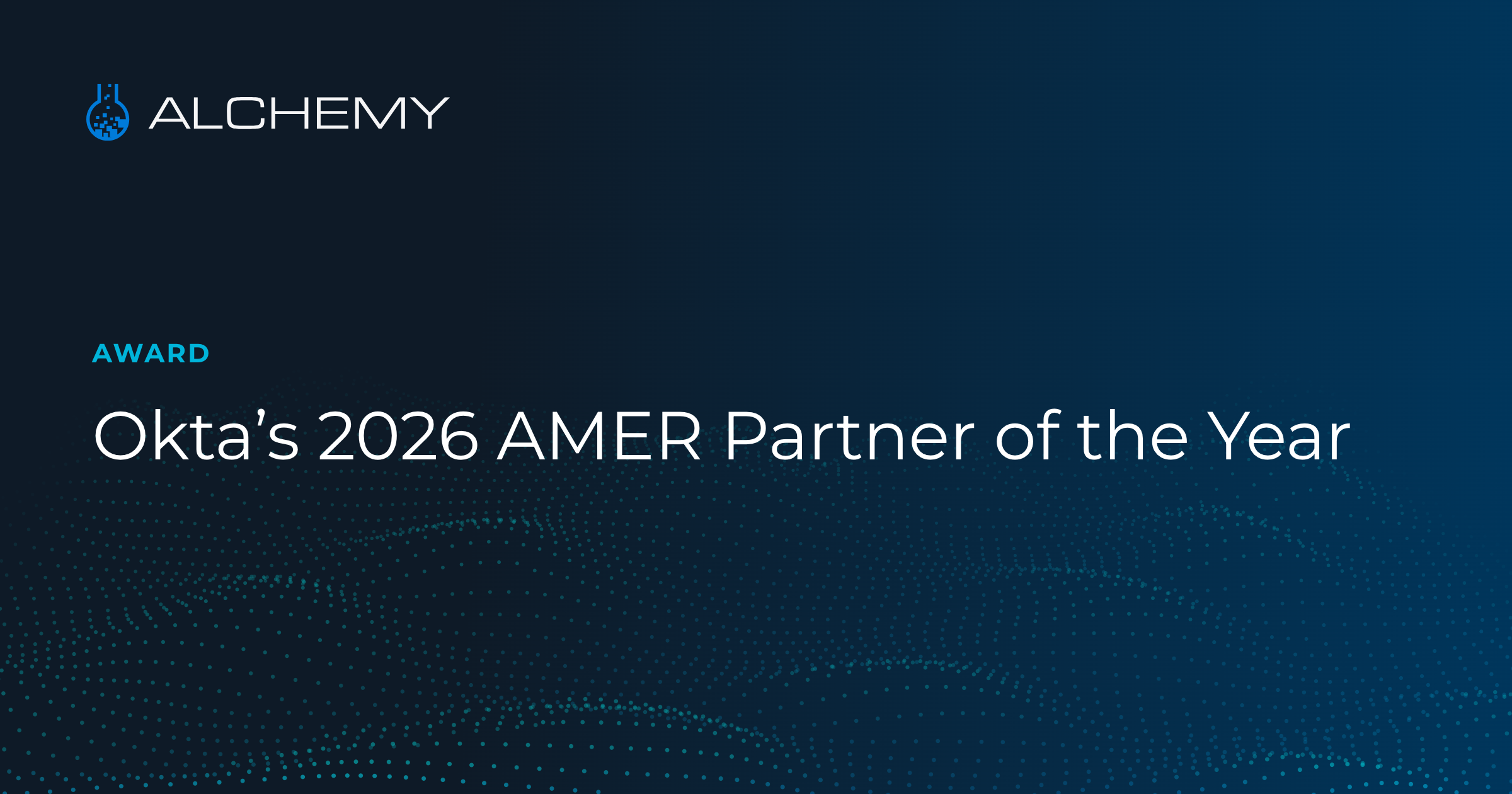 Alchemy Technology Group Named Okta’s 2026 AMER Partner of the Year