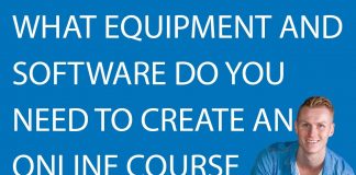 What-Equipment-and-Software-do-you-need-to-Create-an-Online-Course
