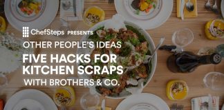 How-To-Transform-Kitchen-Scraps-Into-Modern-Dishes-With-Brothers-amp-Co