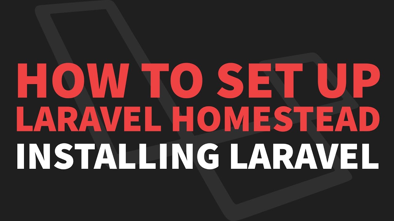 How To Setup Laravel Homestead Tutorial 3 Installing Laravel Youaccel Media Thousands Of 4834