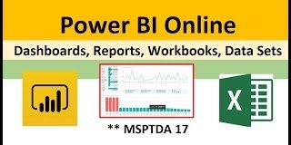 MSPTDA-17-Power-BI-Online-Dashboards-Reports-Excel-Workbooks-Data-Sets