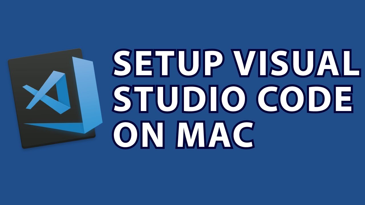 setup-visual-studio-code-mac-youaccel-media-thousands-of